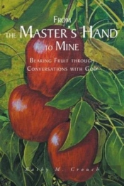 From The Master'S Hand To Mine
