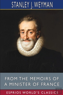 Bertrand.pt - From The Memoirs Of A Minister Of France (Esprios Classics)