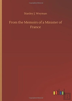 Bertrand.pt - From The Memoirs Of A Minister Of France
