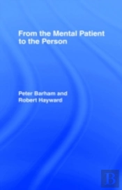 From The Mental Patient To The Person