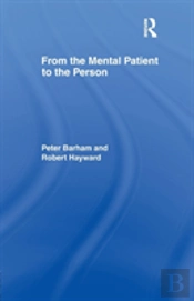 From The Mental Patient To The Person