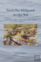From The Millpond To The Sea
