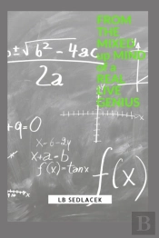 From The Mixed Up Mind Of A Real Live Genius