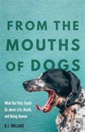 From The Mouths Of Dogs