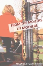 From The Mouths Of Mothers