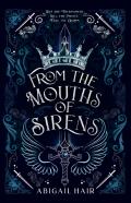 From The Mouths Of Sirens