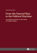 From The Natural Man To The Political Machine