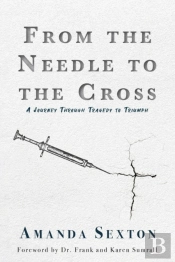 From The Needle To The Cross