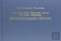 From The North Sea To The Baltic