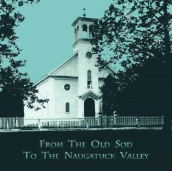 Bertrand.pt - From The Old Sod To The Naugatuck Valley