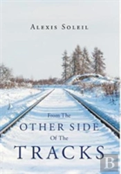 From The Other Side Of The Tracks
