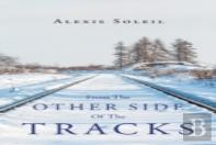 From The Other Side Of The Tracks
