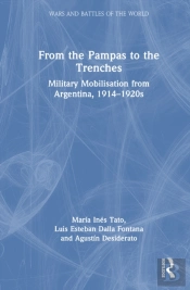 From The Pampas To The Trenches