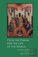 From The Parish For The Life Of The Word
