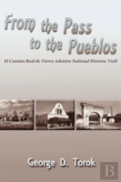 From The Pass To The Pueblos
