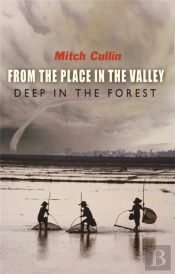From The Place In The Valley Deep In The Forest