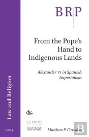 From The Pope'S Hand To Indigenous Lands