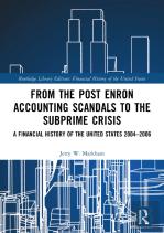 From The Post Enron Accounting Scandals To The Subprime Crisis