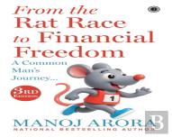 From The Rat Race To Financial Freedom