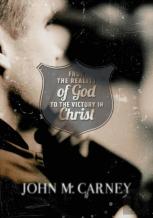 From The Reality Of God To The Victory In Christ