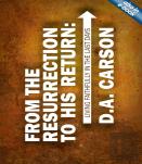 From The Resurrection To His Return