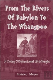 From The Rivers Of Babylon To The Whangpoo