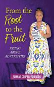 From The Root To The Fruit