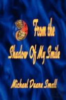 From The Shadows Of My Smile