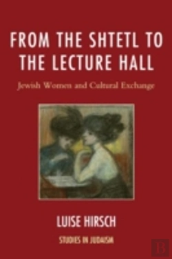 Bertrand.pt - From The Shtetl To The Lecture Hall