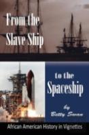 From The Slave Ship To The Spaceship