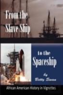 From The Slave Ship To The Spaceship