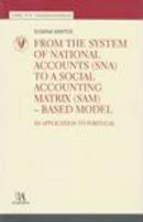 From the System of National Accounts (SNA) to a Social Accounting Matrix (SAM) - Based Model