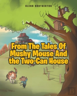 Bertrand.pt - From The Tales Of Mushy Mouse And The Two-Can House