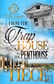 From The Trap House To The Penthouse