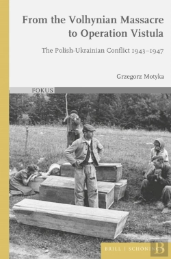 Bertrand.pt - From The Volhynian Massacre To Operation Vistula
