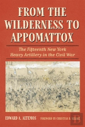 From The Wilderness To Appomattox