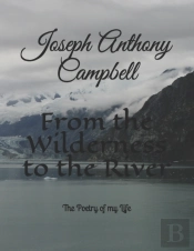 From The Wilderness To The River