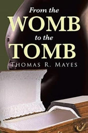 From The Womb To The Tomb