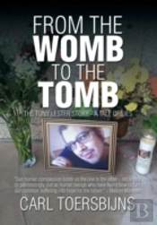 From The Womb To The Tomb: The Tony Lest