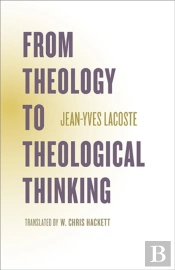 From Theology To Theological Thinking