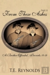 From These Ashes Part Ii: A Brother Offe