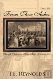From These Ashes Part Iii