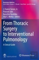From Thoracic Surgery To Interventional Pulmonology
