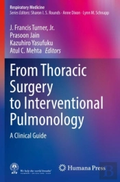 From Thoracic Surgery To Interventional Pulmonology