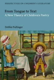 From Tongue To Text: A New Reading Of Children'S Poetry