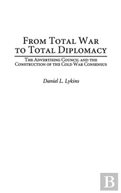 From Total War To Total Diplomacy