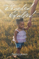 From Touched To Exalted