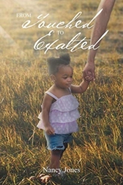 From Touched To Exalted