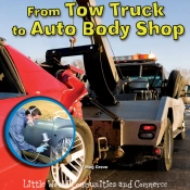 From Tow Truck To Auto Body Shop