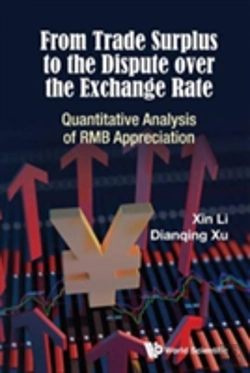Bertrand.pt - From Trade Surplus To The Dispute Over The Exchange Rate: Quantitative Analysis Of Rmb Appreciation